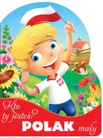 Okładka: Kto ty jesteś? Polak mały. Wykrojnik