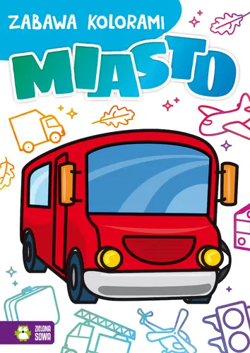 Okładka: Zabawa kolorami. Miasto