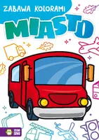 Okładka: Zabawa kolorami. Miasto