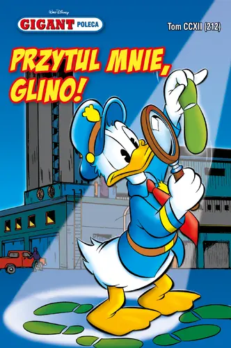 Okładka: Gigant Poleca Tom 3/2018 Przytul mnie, glino!