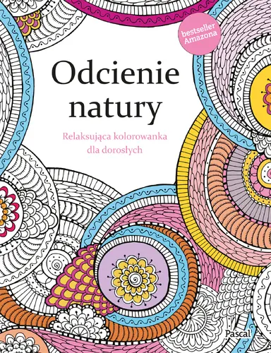 Okładka: Odcienie natury. Relaksująca kolorowanka dla dorosłych