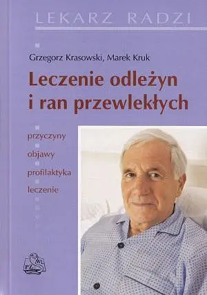 Okładka: Leczenie odleżyn i ran przewlekłych