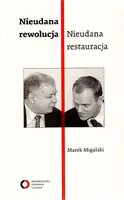 Okładka: Nieudana rewolucja. Nieudana restauracja