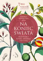 Okładka: Na koniec świata. Przyprawy, które zmieniły historię