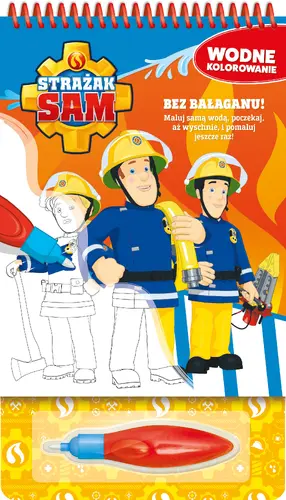 Okładka: Strażak Sam. Wodne kolorowanie.