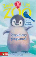 Okładka: Zosia i jej zoo. Zagubiony pingwinek