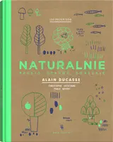 Okładka: Naturalnie. 150 przepisów