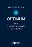 Okładka: Optimum. Idea cyberpsychologii pozytywnej