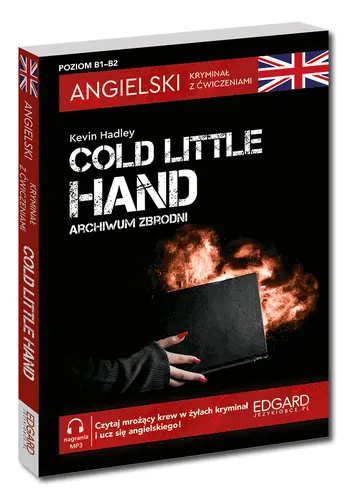Okładka: Angielski. Kryminał z ćwiczeniami. Cold Little Hand. Archiwum zbrodni
