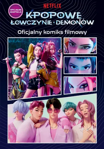 Okładka: K-popowe łowczynie demonów. Oficjalny komiks filmowy