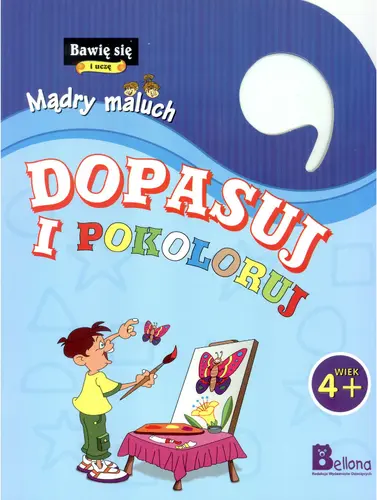 Okładka: Bawię się i uczę. Mądry maluch. Dopasuj i pokoloruj
