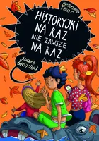 Okładka: Historyjki na raz nie zawsze na raz