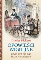 Okładka: Opowieści wigilijne. Czym jest dla nas Boże Narodzenie