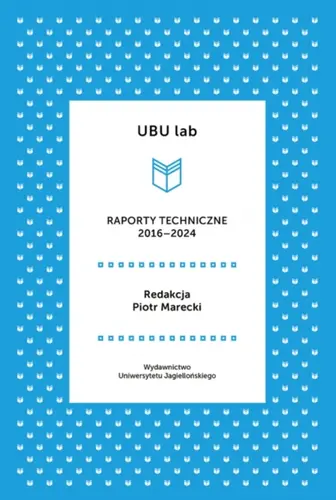 Okładka: UBU lab. Raporty techniczne 2016-2024