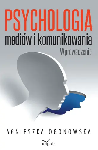 Okładka: Psychologia mediów i komunikowania