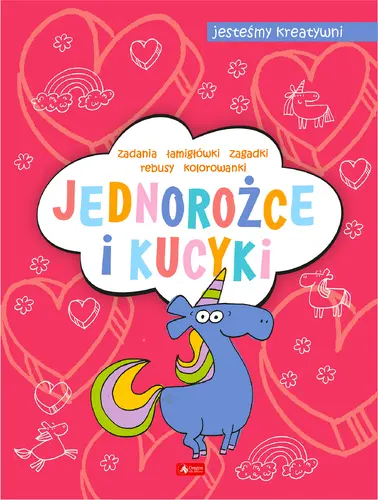 Okładka: Jednorożce i kucyki. Jesteśmy kreatywni
