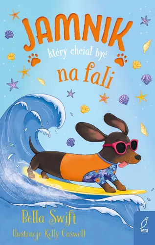 Okładka: Jamnik, który chciał być na fali. Tom 2