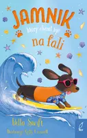 Okładka: Jamnik, który chciał być na fali. Tom 2