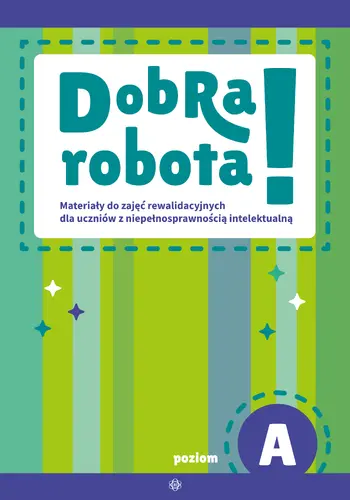 Okładka: Dobra robota! Poziom A