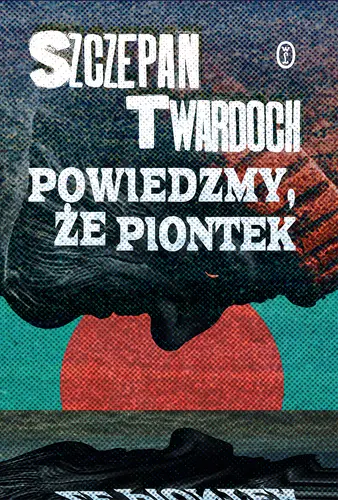 Okładka: Powiedzmy, że Piontek