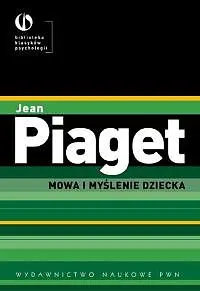 Okładka: Mowa i myślenie dziecka