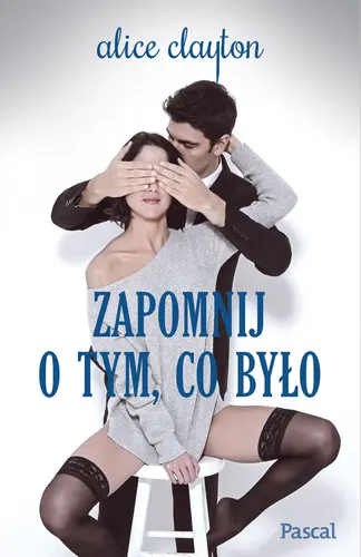 Okładka: Zapomnij o tym co było