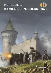 Okładka: Kamieniec Podolski 1672