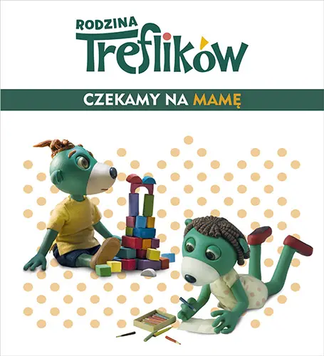 Okładka: Rodzina Treflików. Czekamy na mamę