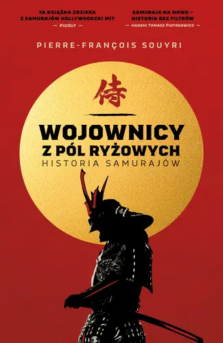 Okładka: Wojownicy z pól ryżowych. Historia samurajów