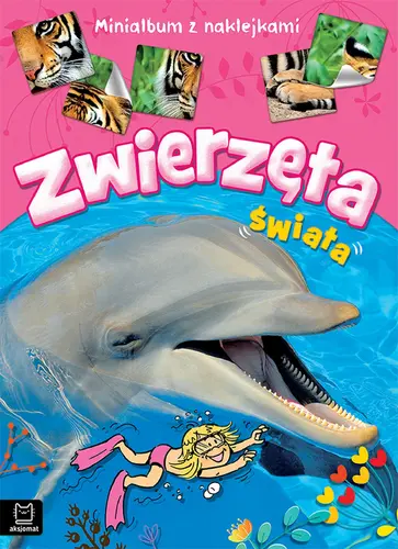 Okładka: Zwierzęta świata. Minialbum z naklejkami