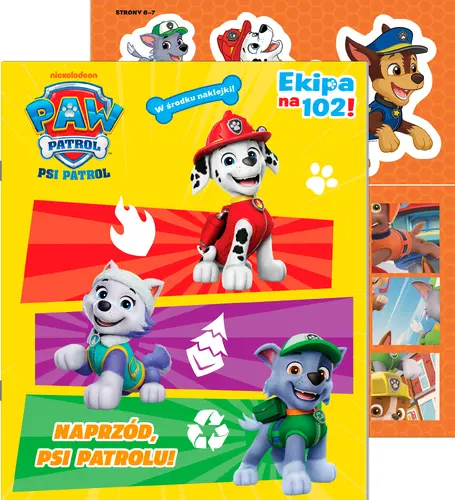 Okładka: Psi Patrol. Ekipa na 102! Naprzód, Psi Patrolu!
