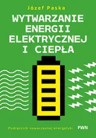 Okładka: Wytwarzanie energii elektrycznej i ciepła