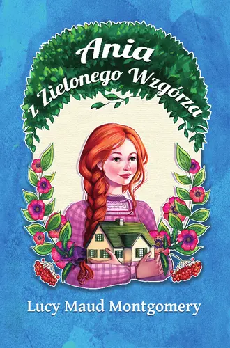Okładka: Ania z Zielonego Wzgórza /Nowa Baśń/