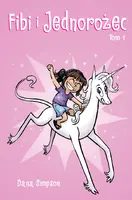 Okładka: Fibi i jednorożec. Tom 1