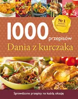 Okładka: 1000 przepisów. Dania z kurczaka