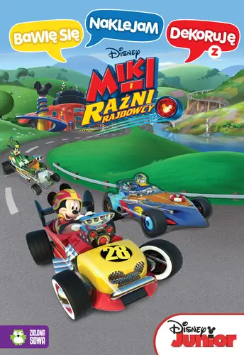 Okładka: Bawię się, naklejam, dekoruję z Mikim i Raźnymi Rajdowcami. Disney
