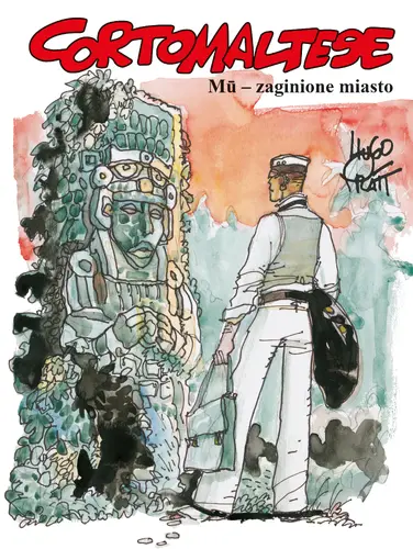 Okładka: Corto Maltese – Mū – zaginione miasto, tom 12