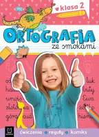 Okładka: Ortografia ze smokami. Ćwiczenia, reguły, komiks. Klasa 2