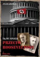 Okładka: Tajny spisek przeciw Rooseveltowi