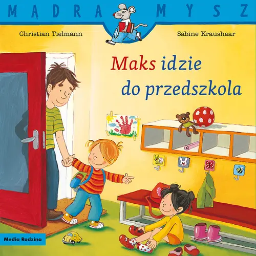 Okładka: Maks idzie do przedszkola