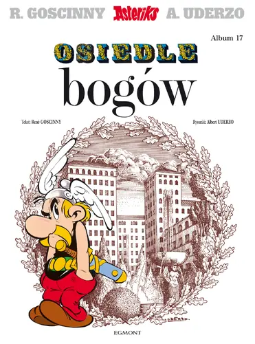 Okładka: Asteriks. Osiedle bogów. Tom 17