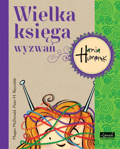Okładka: Hania Humorek. Wielka księga wyzwań