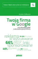 Okładka: Twoja firma w Google, czyli jak przeprowadzić skuteczną kampanię AdWords