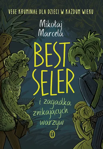 Okładka: Best Seler i zagadka znikających warzyw