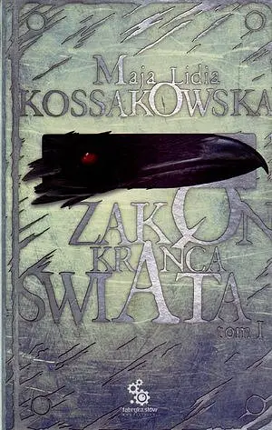 Okładka: Zakon Krańca Świata. Tom 1