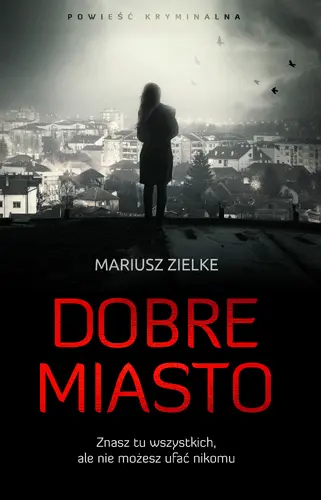 Okładka: Dobre Miasto