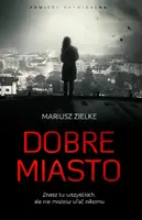 Okładka: Dobre Miasto