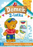 Okładka: Domek 2-latka. Edukacyjna książeczka z naklejkami