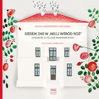 Okładka: Siedem dni w ,,Willi wśród róż".