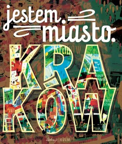 Okładka: Jestem miasto. Kraków